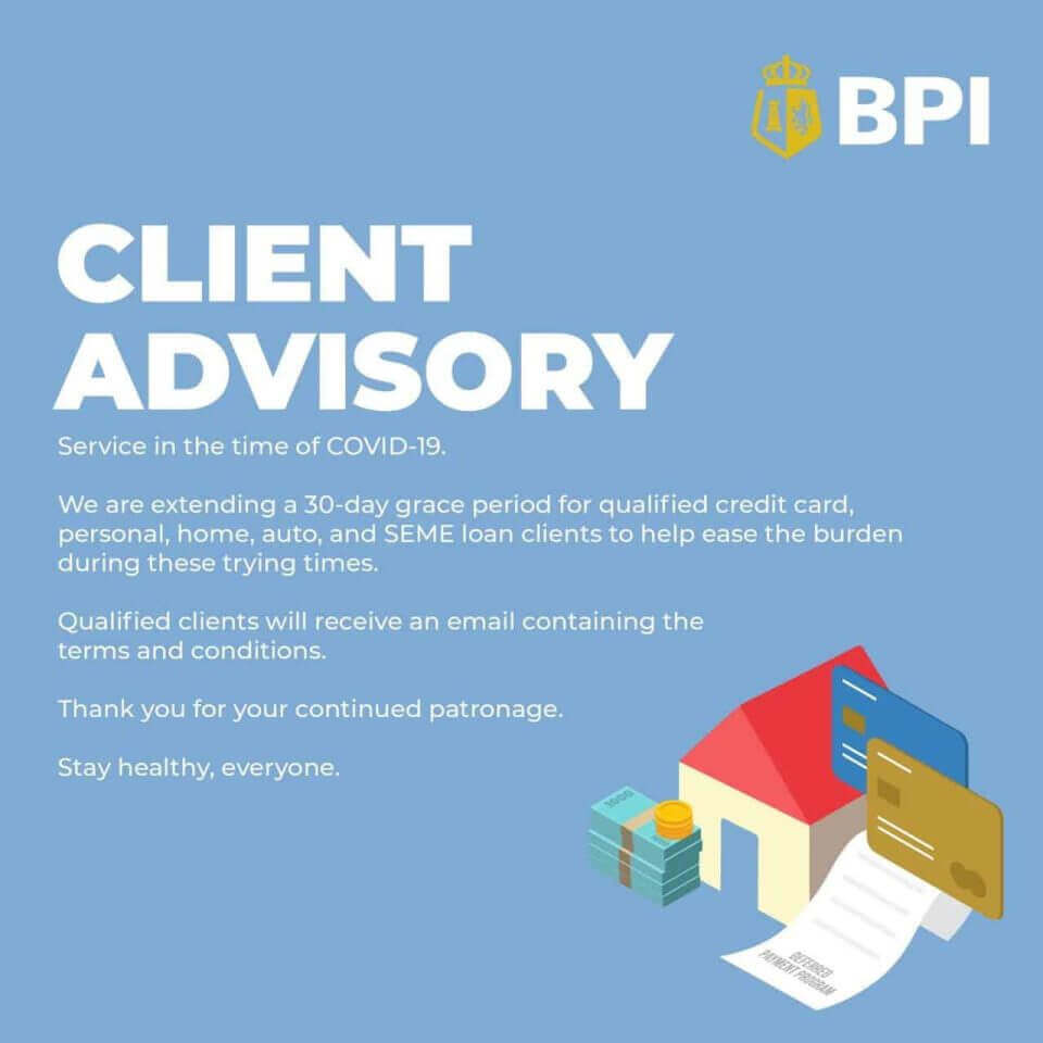 Bpi client advisory providing a list of banks who extended their grace period for payment due to #COVID19.