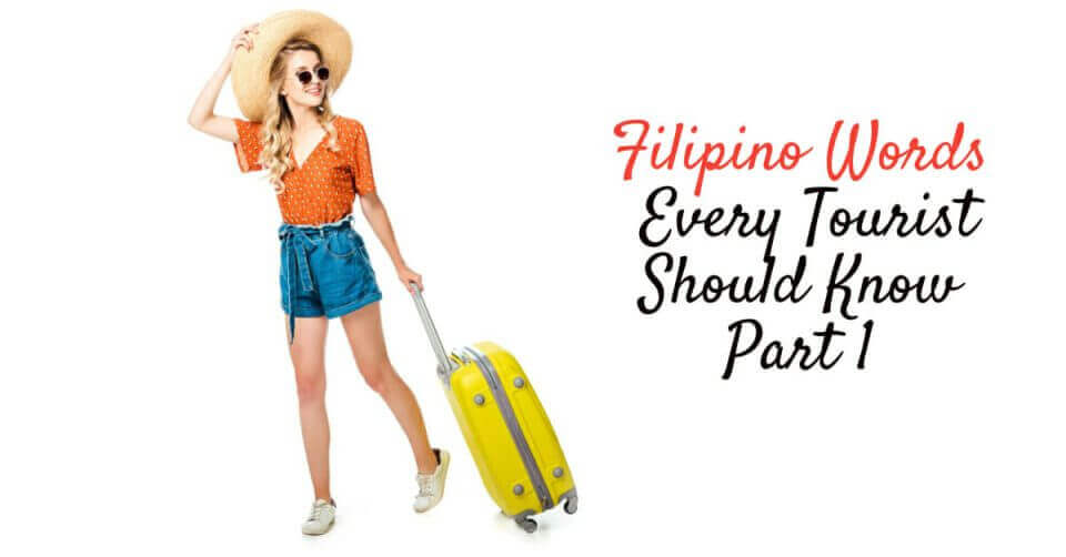 Keywords: Filipino words, tourist