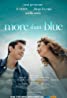 14. More Than Blue (2021)