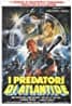 The movie poster for Predators of Atlantis, one of the 47 Regal Entertainment movies, now available to watch online.