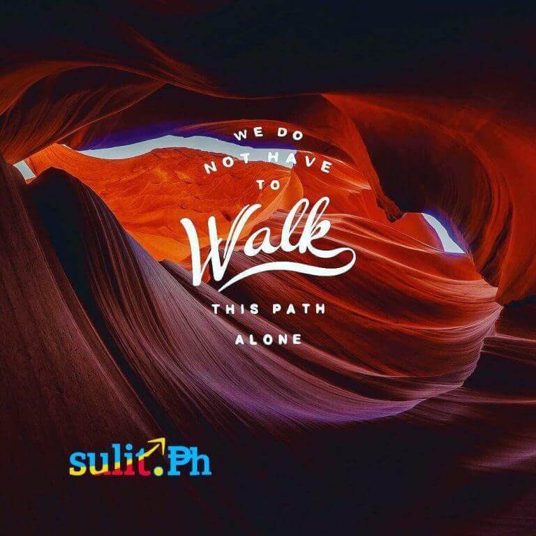 We don't have to walk this path alone - quotes.