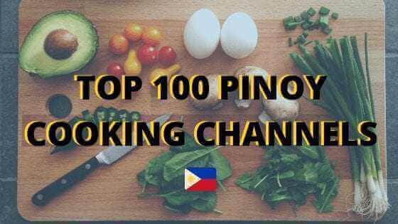 TOP 100 PINOY COOKING CHANNELS