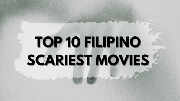 Filipino horror flick list showcasing the top ten scariest movies.