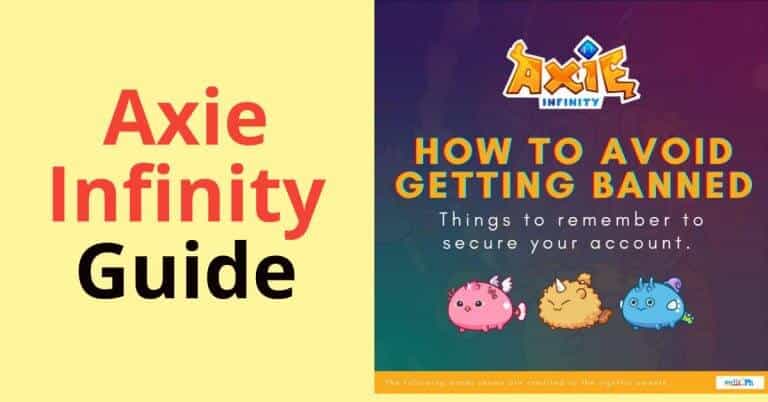 Axie Guide to not getting banned