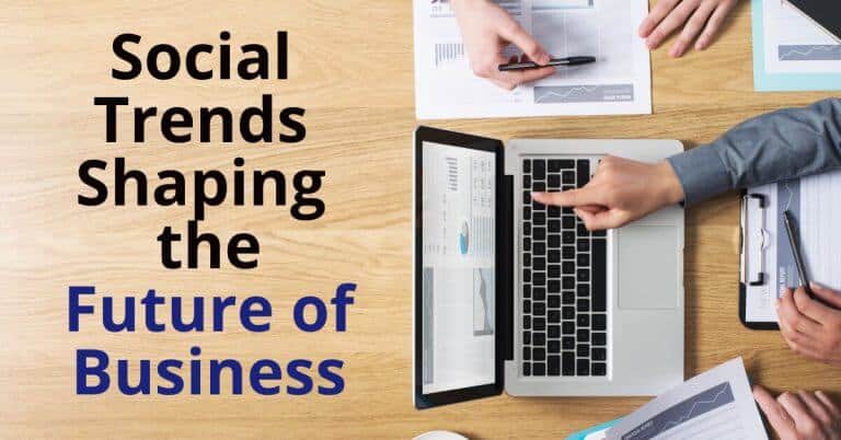 Business, Social Trends