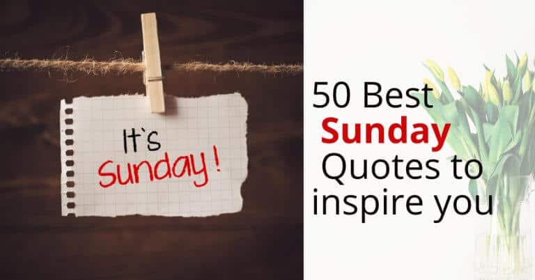 Inspirational Sunday quotes.