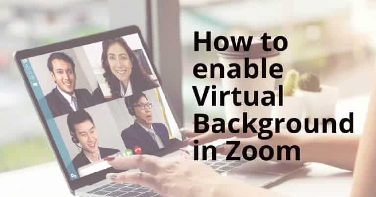 How to enable Virtual Background in Zoom