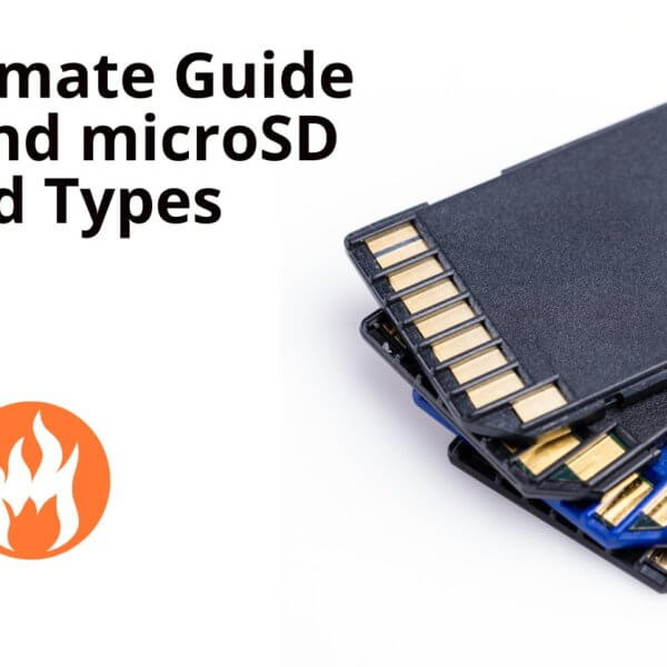 the ultimate guide to sd and microsd card types.