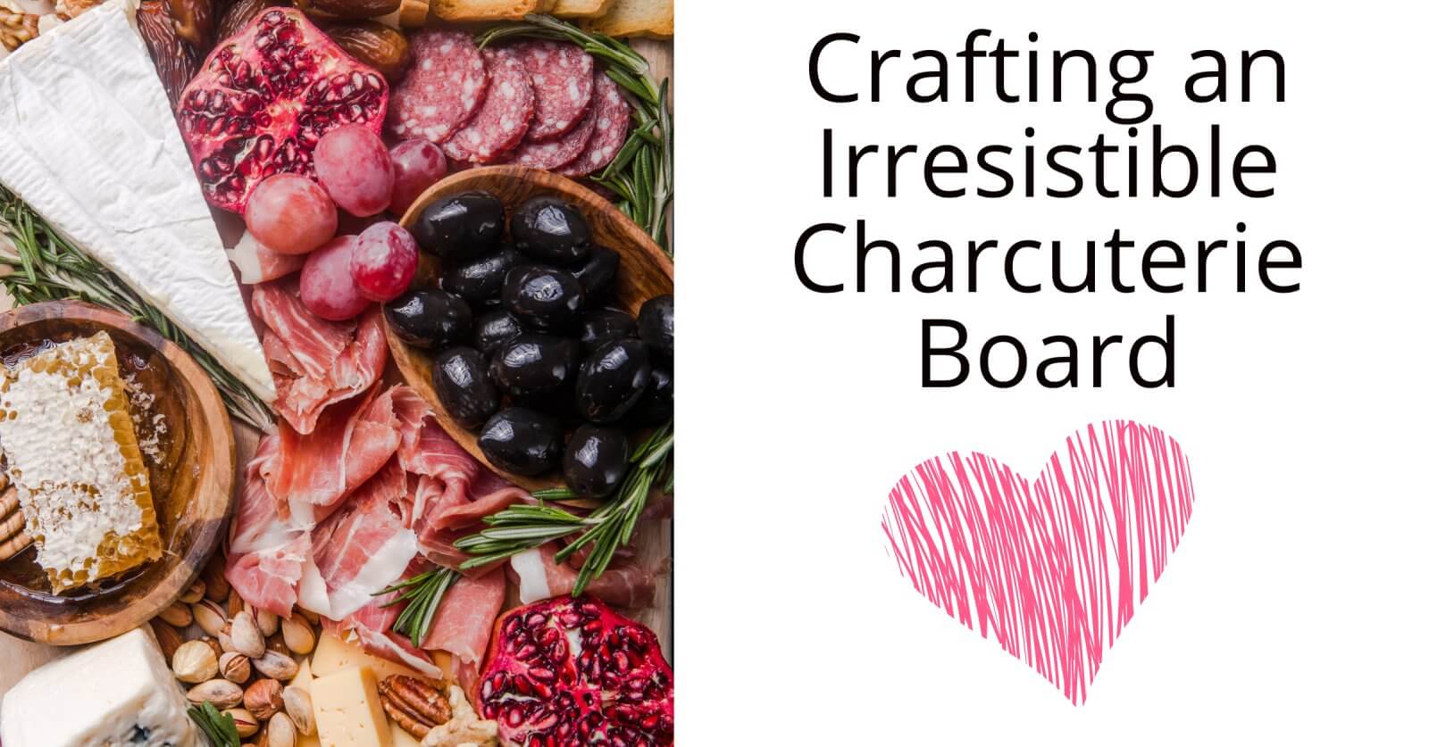 crafting the ultimate charcuterie board.