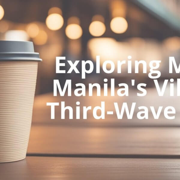 exploring metro manila's vibrant third wave cafes.