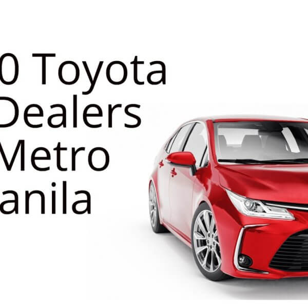 ultimate guide to the top 20 toyota car dealers in metro manila.