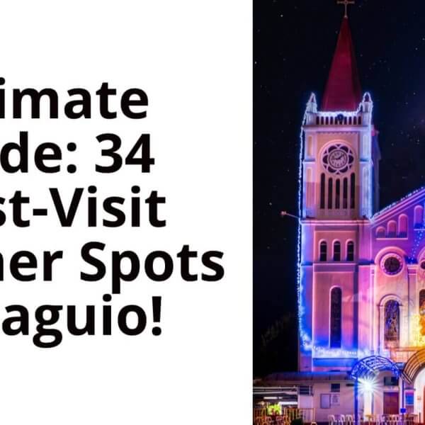 discover the ultimate guide to 34 must visit summer spots in baguio.