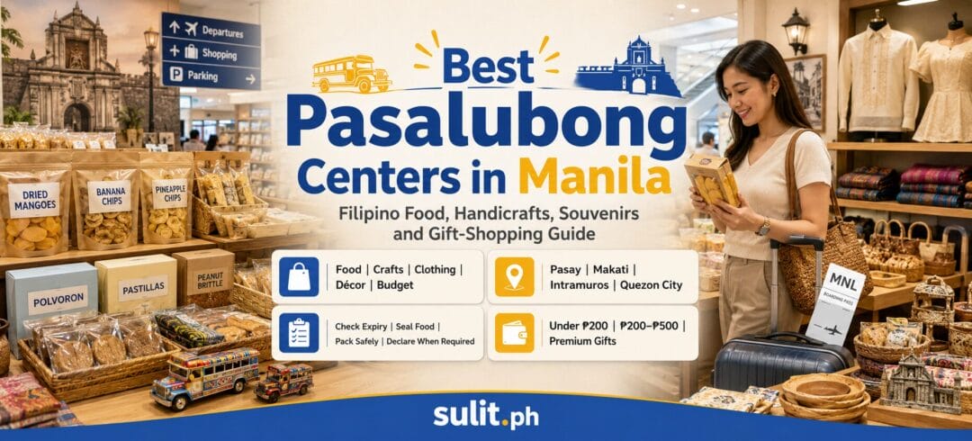 Best Pasalubong Centers in Manila: 2026 Shopping Guide Best Pasalubong Centers in Manila graphic showing dried mangoes, banana chips, polvoron and pastillas on shop shelves, with locations in Pasay, Makati, Intramuros and Quezon City
